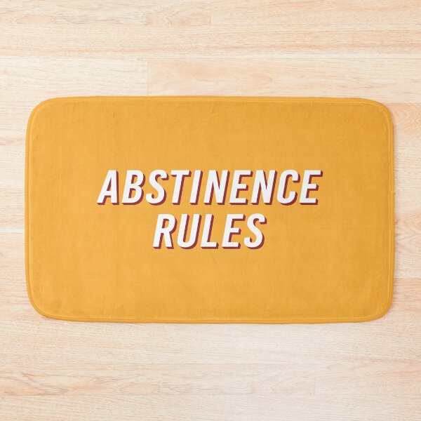 Item preview, Abstinence Rules designed and sold by mantrasupply.