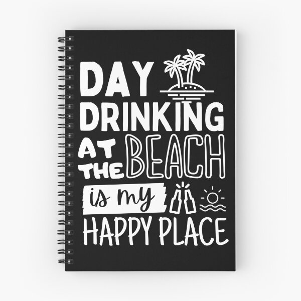 Item preview, Day Drinking at the Beach Is My Happy Place designed and sold by SJRoil.