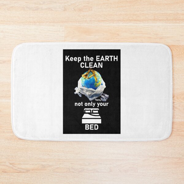 Item preview, Keep the Earth clean, not just your bed designed and sold by Artsy Boulevard.