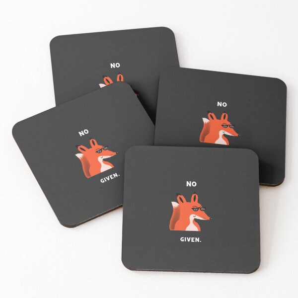 Item preview,  NO FOX GIVEN designed and sold by MrLAS.