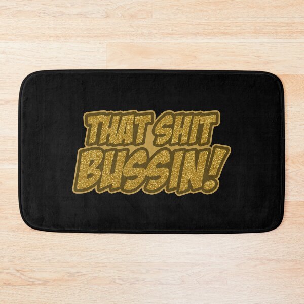Item preview, That Shit Bussin Gold Gift designed and sold by TTFMerch.