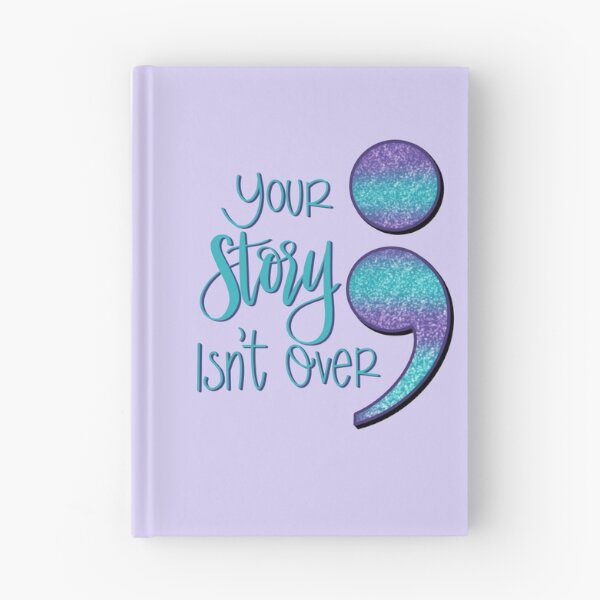Item preview, Your story isn’t over, suicide awareness  designed and sold by TIPbyAshley.