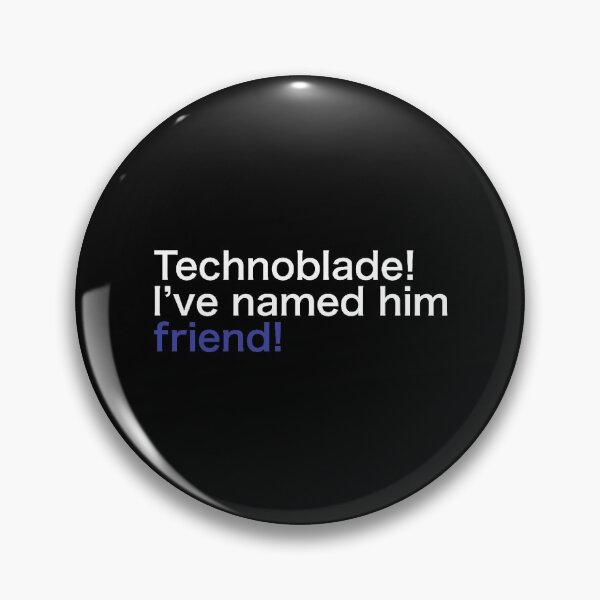 Artikelvorschau, Technoblade! I’ve named him friend! WHITE FONT entworfen und verkauft von despair-.