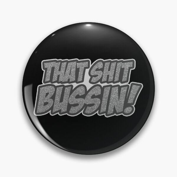 Item preview, That Shit Bussin Silver Gift designed and sold by TTFMerch.