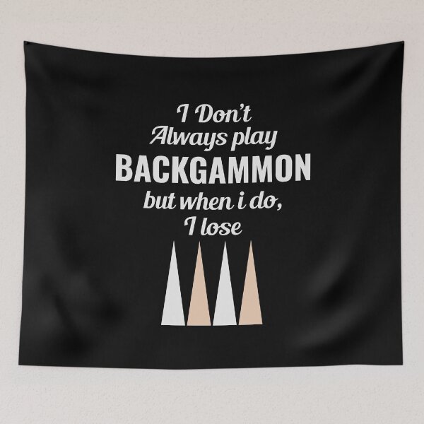 Item preview, Backgammon Player Board Game Funny Sayings Gift designed and sold by CuteDesigns1.