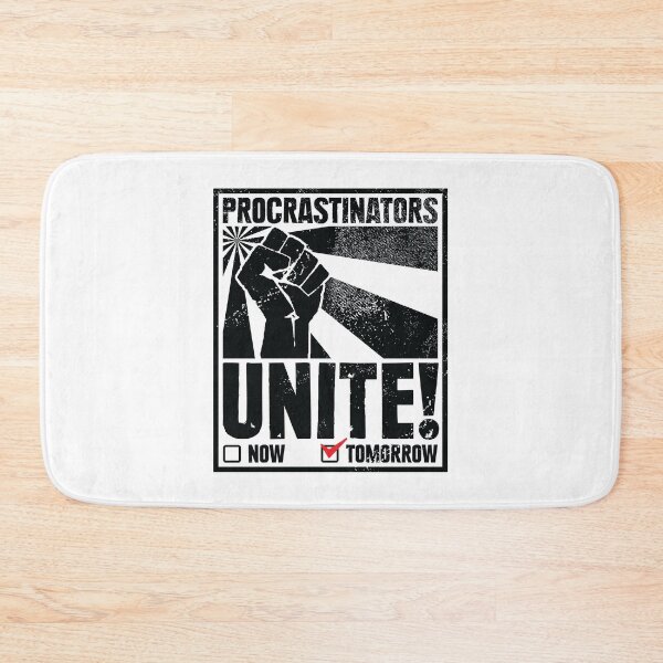 Item preview, Procrastinators unite tomorrow designed and sold by kolbasound.