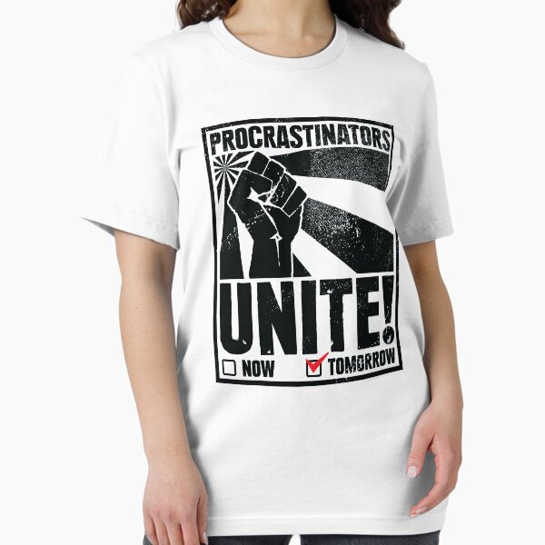 Item preview, Procrastinators unite tomorrow designed and sold by kolbasound.
