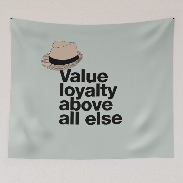 Item preview, If in doubt quote Raymond Reddington: "Value loyalty above all else" quote with a fedora hat designed and sold by TrueType.