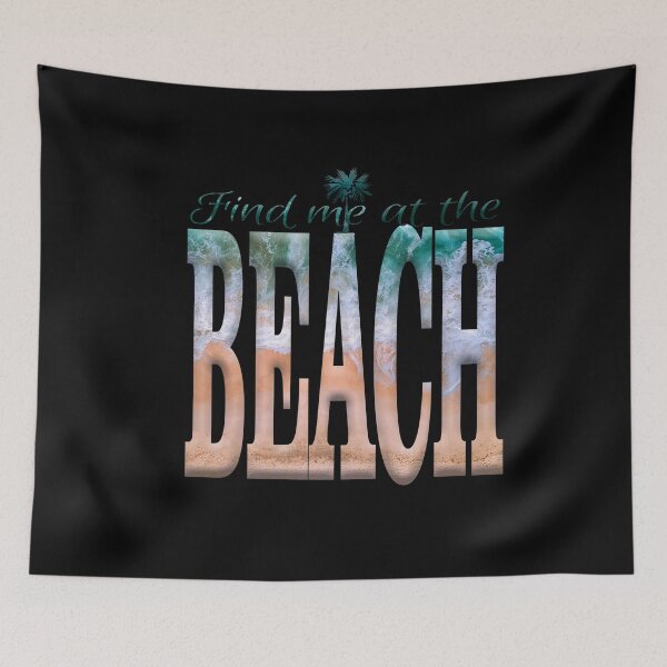 Item preview, Find Me At The Beach (Dark) designed and sold by AbsurdlyEpic.