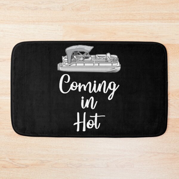 Item preview, Coming in Hot Funny Pontoon Gift designed and sold by Kamnna.