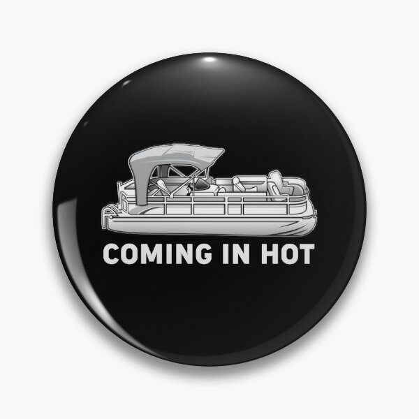 Item preview, Coming in Hot Funny Pontoon Gift designed and sold by Kamnna.