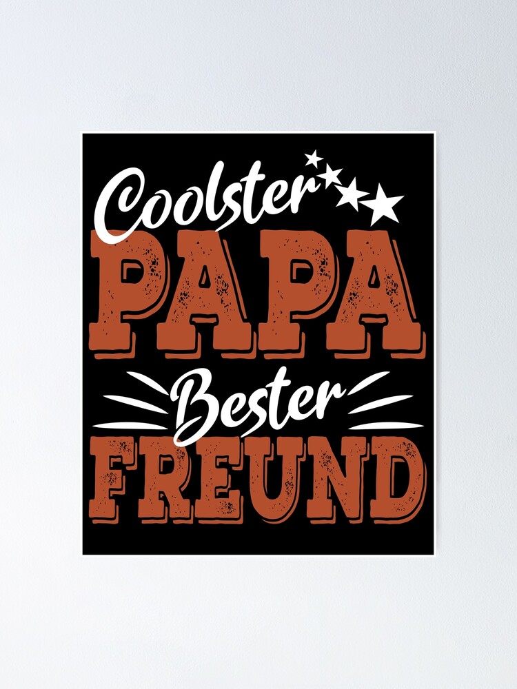 "Coolest dad best friend dad with son daughter" Poster by Stndor