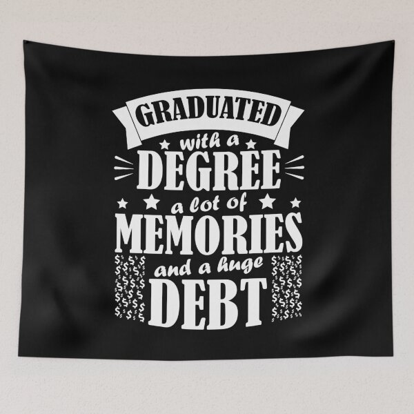 Item preview, Graduated With A Degree A Lot Of Memories And A Huge Debt - Graduation Quotes 2024 - White Text designed and sold by DrawingBoard.