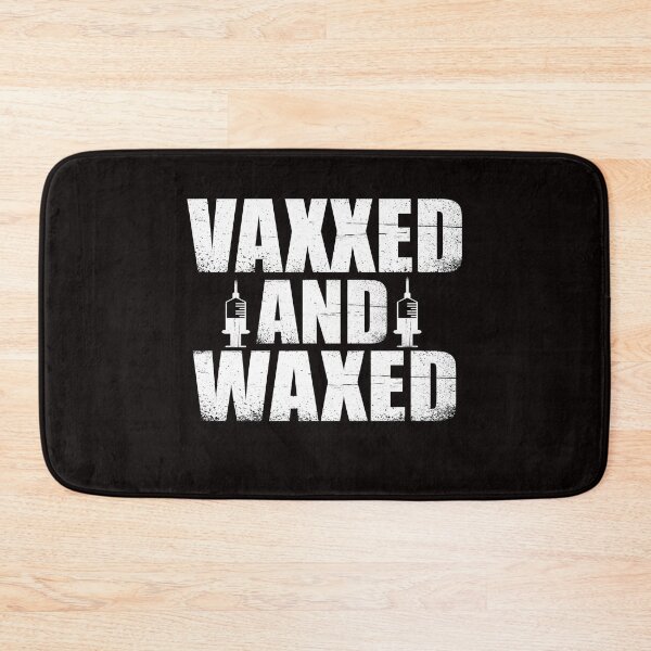 Item preview, vaxxed and waxed  designed and sold by Majesticoo.