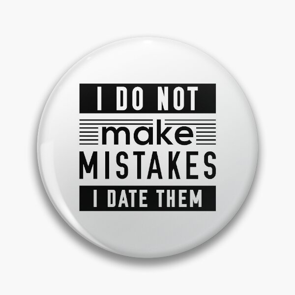 Item preview, I Do Not Make Mistakes designed and sold by cherrific.