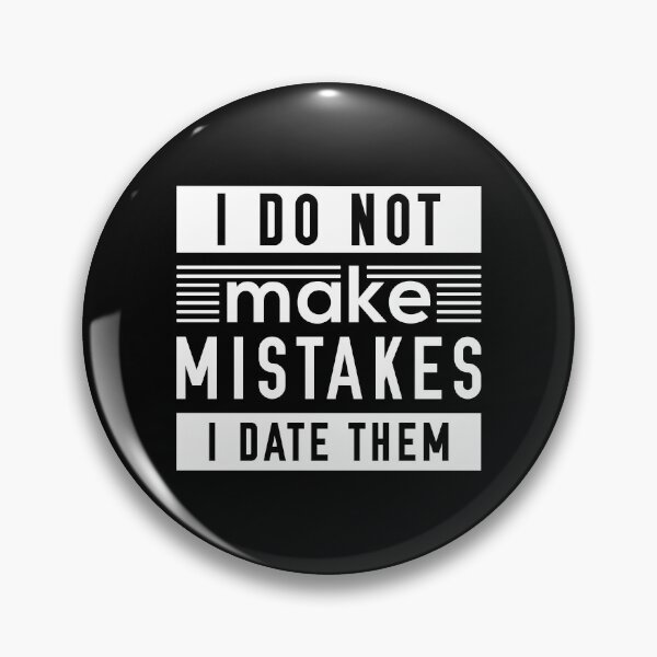 Item preview, I Do Not Make Mistakes designed and sold by cherrific.