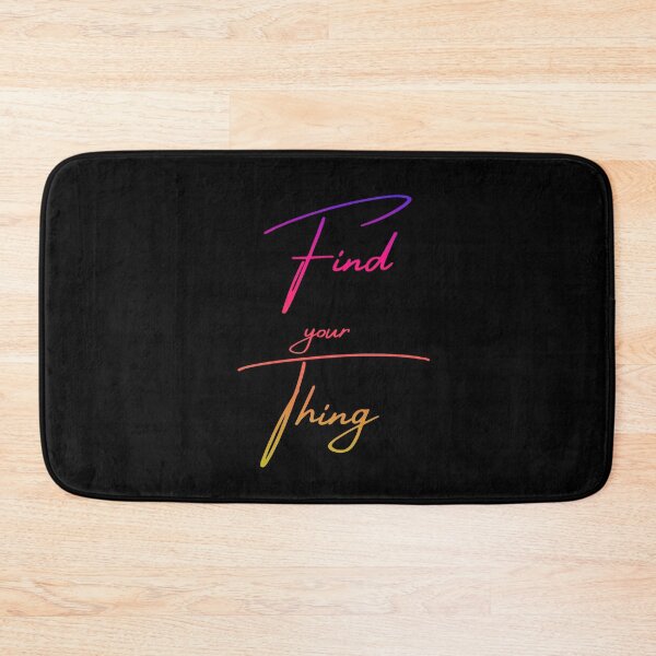 Item preview, Find Your Thing  designed and sold by tshirtsandme.