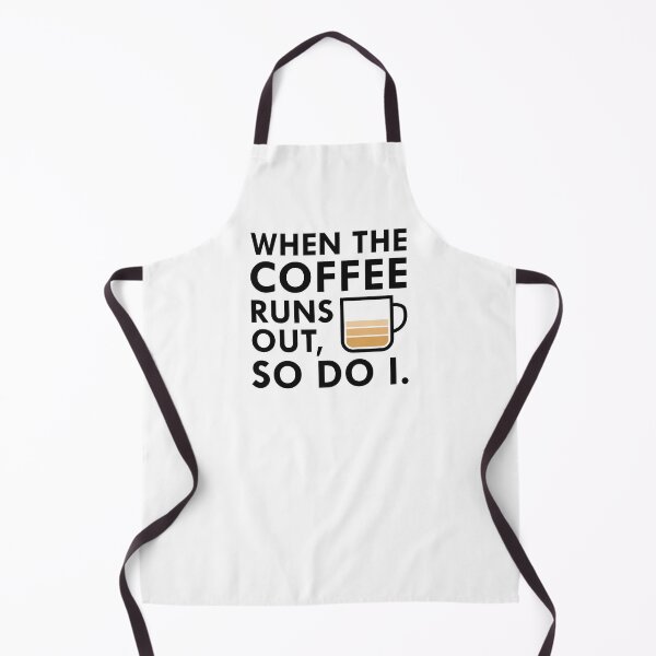 Item preview, When The Coffee Runs Out designed and sold by cherrific.