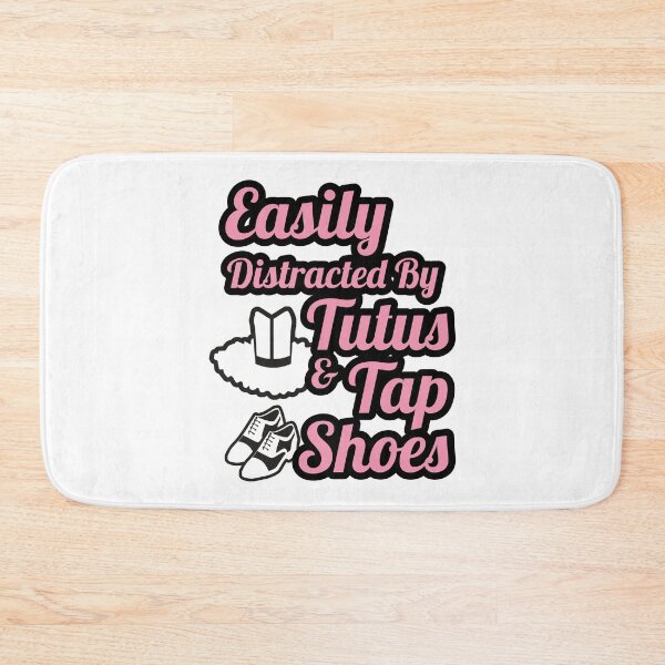Item preview, Funny Tap dancing gift -Easily distracted by tutus and tap shoes | tap dance related gifts, tap dance student gift, tap dance teacher designed and sold by TAP-DANCE-ART.