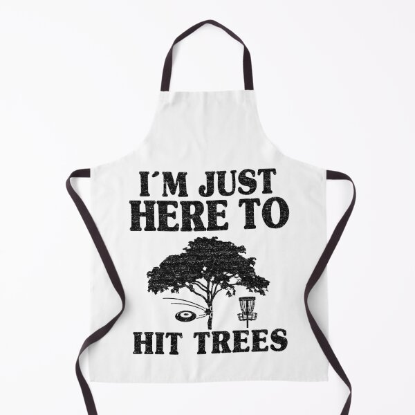 Item preview, I'm Just Here To Hit Trees Disc Golf Gift Funny designed and sold by Stronzi.