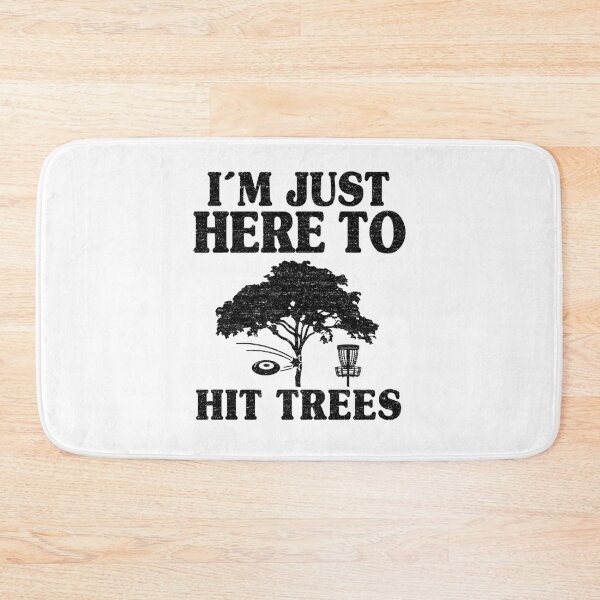 Item preview, I'm Just Here To Hit Trees Disc Golf Gift Funny designed and sold by Stronzi.