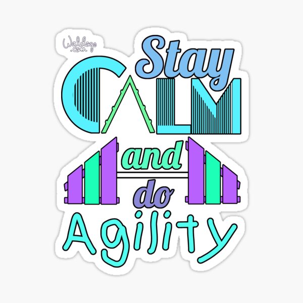 Stay Calm Agility Sticker