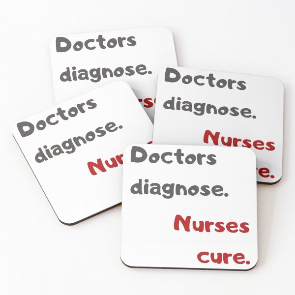 Item preview, Doctors diagnosis. Nurses cure. designed and sold by MaltesShop.