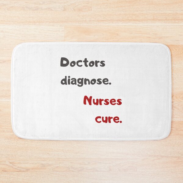 Item preview, Doctors diagnosis. Nurses cure. designed and sold by MaltesShop.