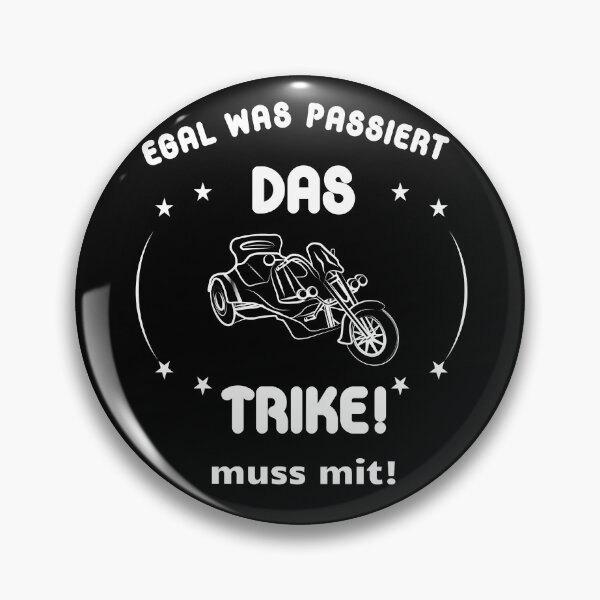 Item preview, No matter what happens to the trike mus. designed and sold by Bodino.