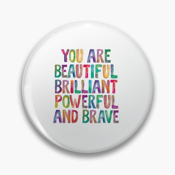 Item preview, You Are Beautiful Brilliant Powerful And Brave designed and sold by MotivatedType.