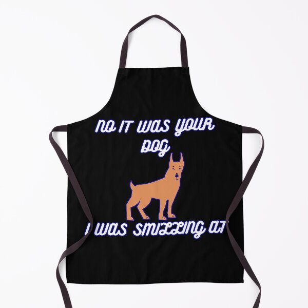 Item preview, It was your dog i was smilling at designed and sold by ArTips.