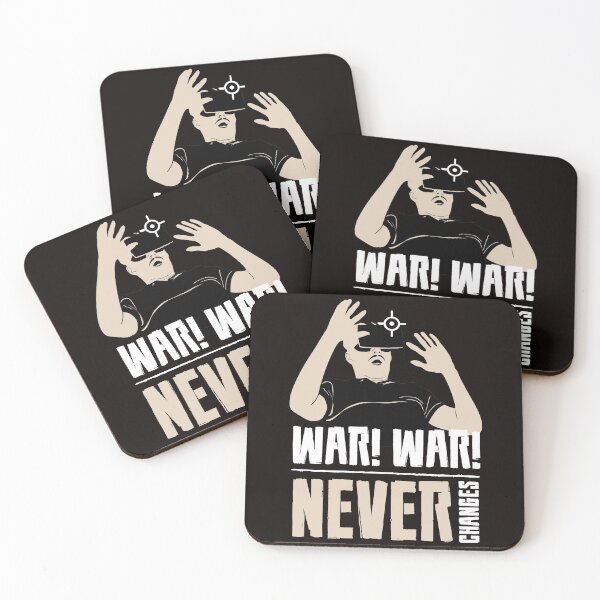 Item preview, WAR NEVER CHANGES designed and sold by teemaker24.