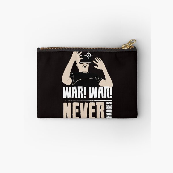 Item preview, WAR NEVER CHANGES designed and sold by teemaker24.