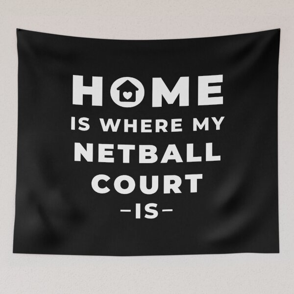 Item preview, Home is where my netball court is designed and sold by TheGreenGoat.