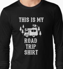 This Is My Road Trip Shirt Long Sleeve T-Shirt