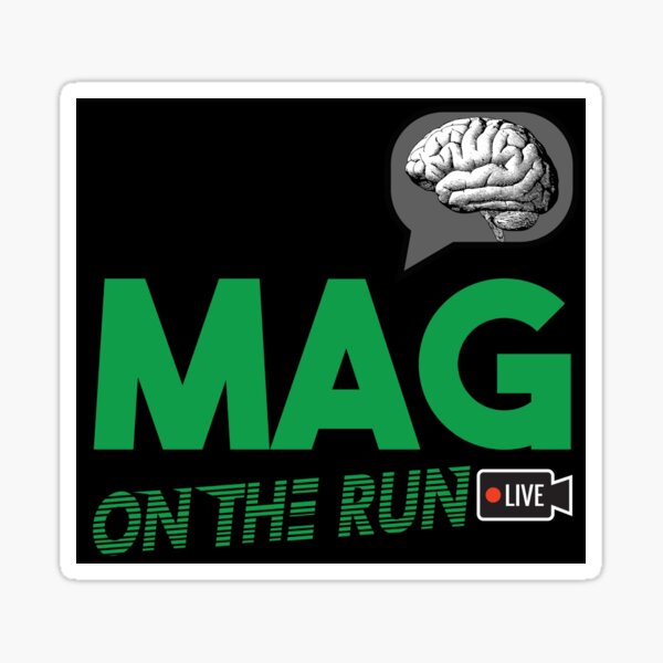 Item preview, MAG ON THE RUN LIVE designed and sold by MAGBITTERTRUTH.
