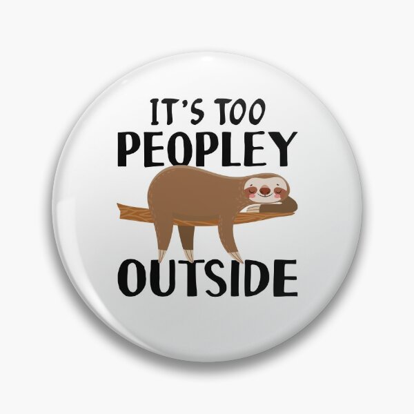 Artikelvorschau, gifts for Introverts Sloth lovers birthday Social ironic entworfen und verkauft von Shirt-Monster.