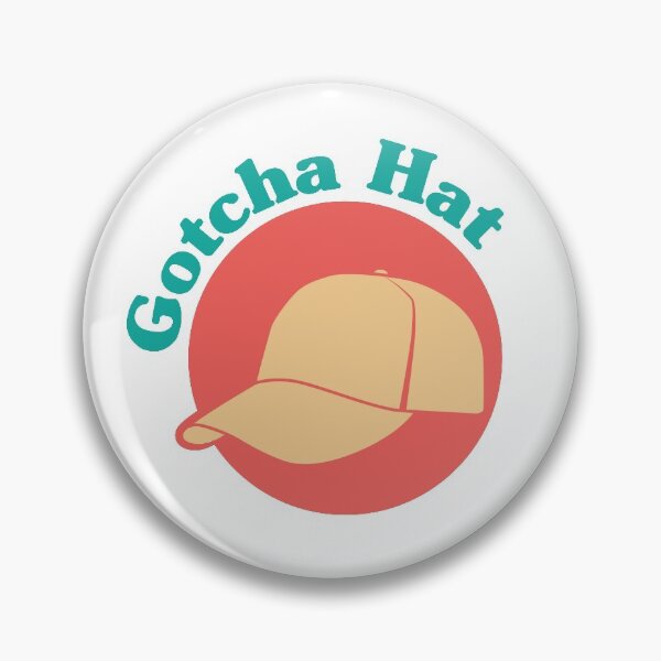 Item preview, Gotcha hat designed and sold by ChooseLoveCo.