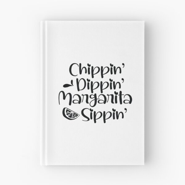 Item preview, Chippin Dippin Margarita Sippin - Black - 02 designed and sold by Respire2020.