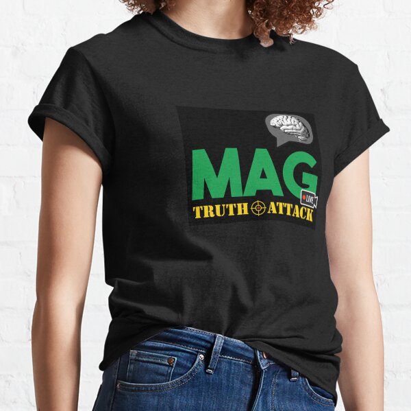 MAG TRUTH ATTACK Classic T-Shirt