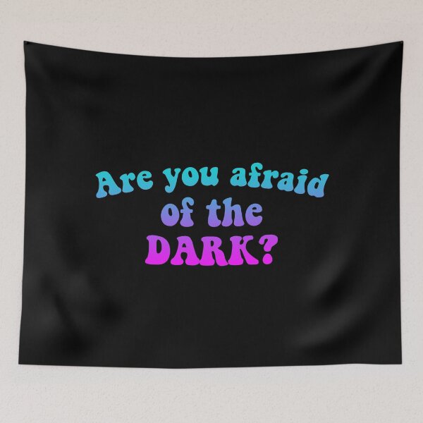 Item preview, Are You Afraid Of The Dark? designed and sold by BetterLeo.