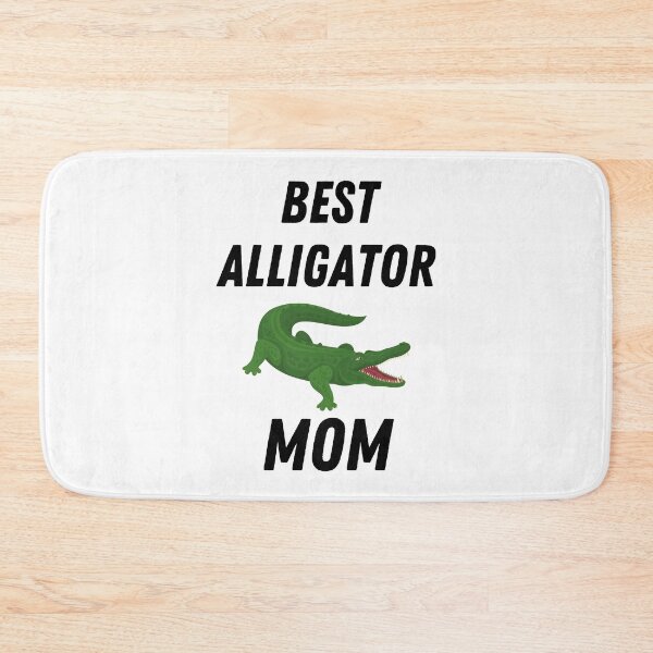 Item preview, Best Alligator Mom Ever designed and sold by kindtoearth.
