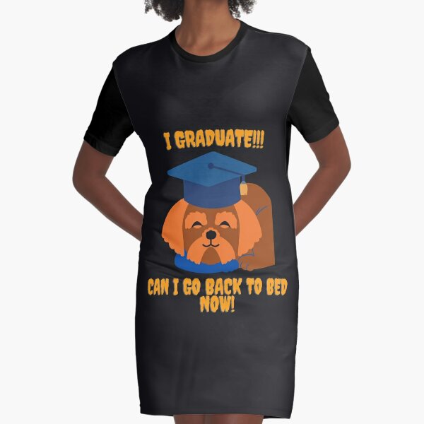 I graduate funny design Graphic T-Shirt Dress