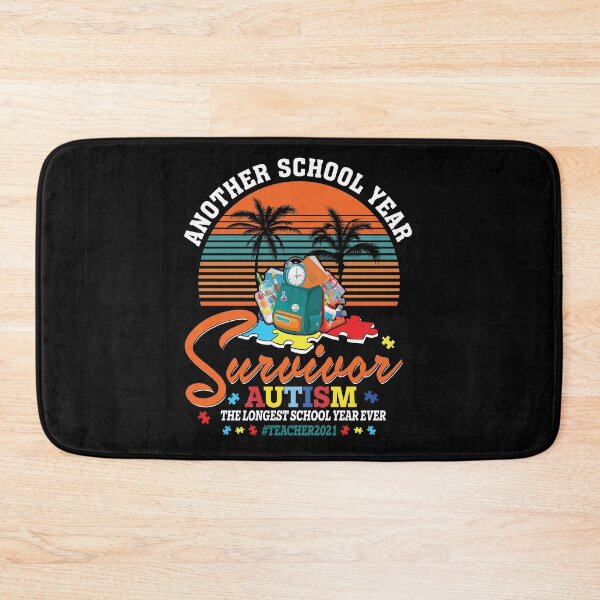 Item preview, Another School Year Survivor The Longest School Year Ever Autism Teacher 2021 designed and sold by timothybakerhi.