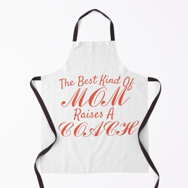 Item preview, The Best Kind Of Mom Raises A Coach designed and sold by Gmaish.