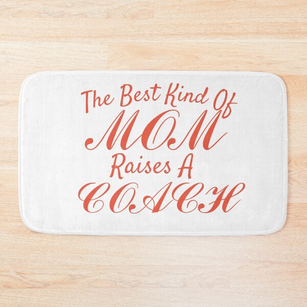 Item preview, The Best Kind Of Mom Raises A Coach designed and sold by Gmaish.