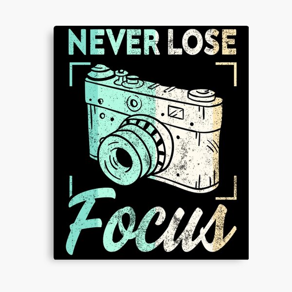 Item preview, Never lose Focus Photographer Camera designed and sold by Shirtcaesar.