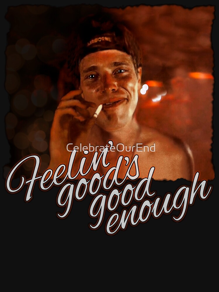 Thumbnail 7 of 7, Classic T-Shirt, Platoon - Feelin' good's good enough designed and sold by CelebrateOurEnd.