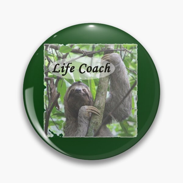 Item preview, Life Coach Motivational Funny Sloth designed and sold by kmcs.
