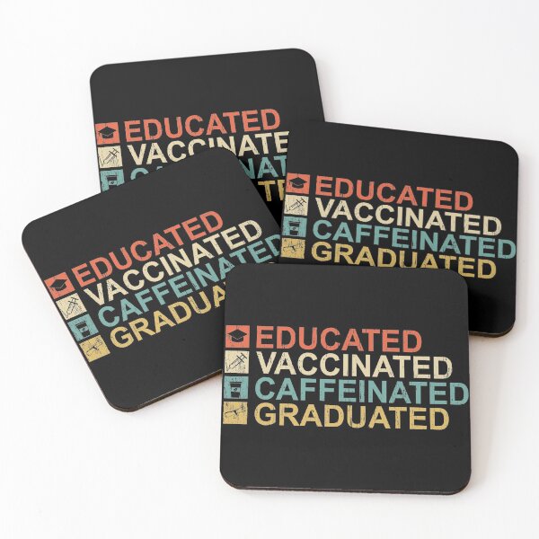 Item preview, Educated Vaccinated Caffeinated Graduated designed and sold by JKHart.